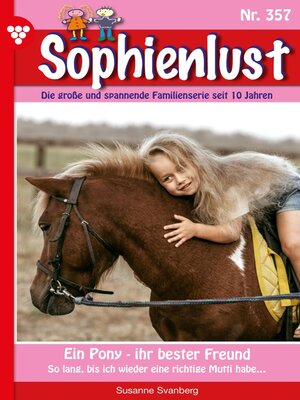 cover image of Sophienlust (ab 351) 357 – Familienroman